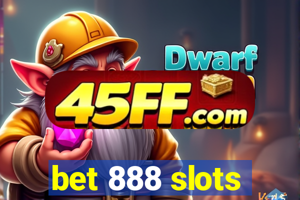 bet 888 slots